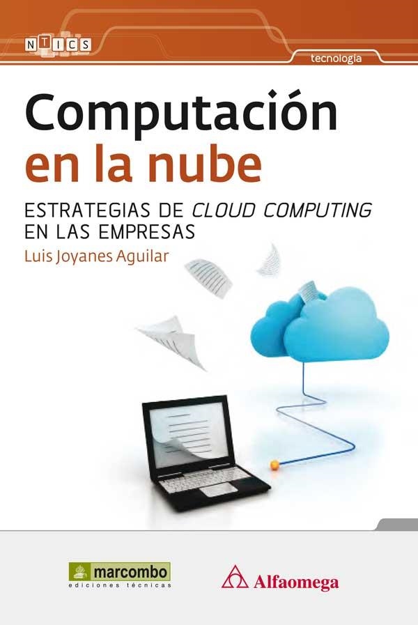 COMPUTACION EN LA NUBE | 9788426718938 | JOYANES AGUILAR, LUIS | Llibreria La Gralla | Librería online de Granollers