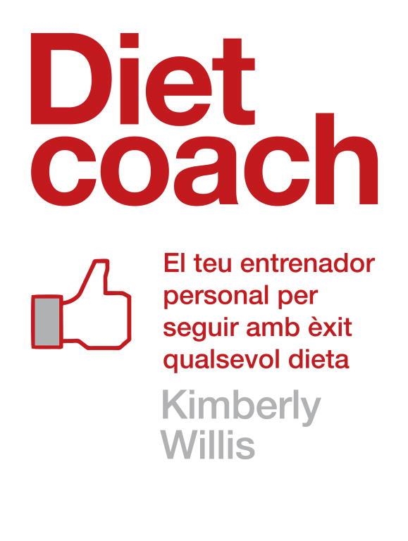 DIET COACH (CAT) | 9788401388064 | WILLIS, KIMBERLEY | Llibreria La Gralla | Librería online de Granollers