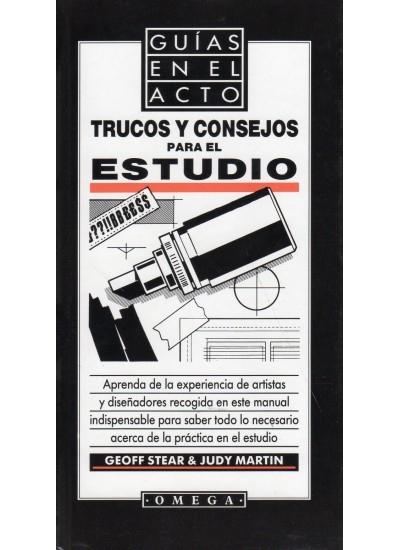 TRUCOS Y CONSEJOS PARA EL ESTUDIO | 9788428209014 | Stear, Geoff ; Martin, Judy | Llibreria La Gralla | Librería online de Granollers