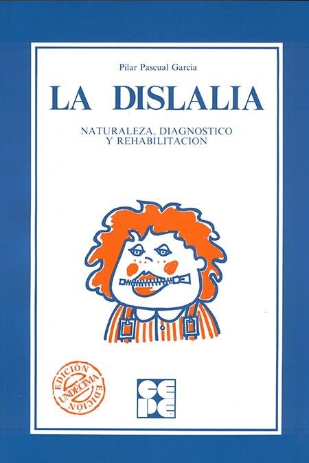 DISLALIA, LA (EDUCACION ESPECIAL Y DIFICULTADES APRENDIZAJE) | 9788485252336 | Pascual García, Maria del Pilar | Llibreria La Gralla | Llibreria online de Granollers