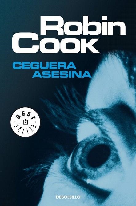 CEGUERA ASESINA (DEBOLSILLO BESTSELLER 183/8) | 9788497931045 | COOK, ROBIN | Llibreria La Gralla | Librería online de Granollers