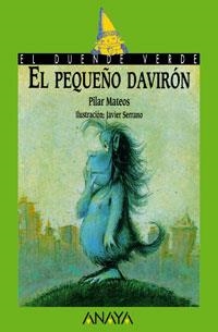 PEQUEÑO DAVIRON, EL | 9788420743622 | MATEOS, PILAR | Llibreria La Gralla | Librería online de Granollers