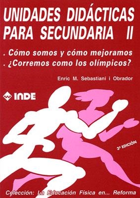 UNIDADES DIDACTICAS PARA SECUNDARIA II | 9788487330223 | SEBASTIANI OBRADOR, ENRIC Mª | Llibreria La Gralla | Llibreria online de Granollers