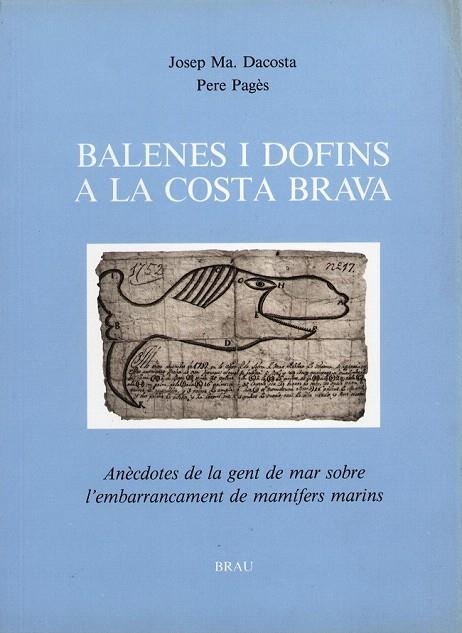 BALENES I DOFINS A LA COSTA BRAVA | 9788488589040 | DACOSTA, JOSEP M. | Llibreria La Gralla | Librería online de Granollers