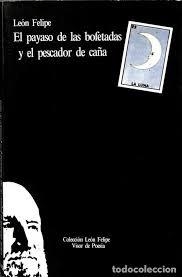 PAYASO DE LAS BOFETADAS Y EL PESCADOR DE CAÑA, EL | 9788475221403 | FELIPE, LEON | Llibreria La Gralla | Librería online de Granollers