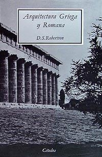 ARQUITECTURA GRIEGA Y ROMANA | 9788437602691 | D.S.ROBERTSON | Llibreria La Gralla | Llibreria online de Granollers