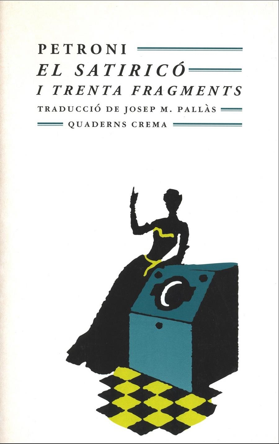 SATIRICO I TRENTA FRAGMENTS, EL | 9788477270331 | PETRONI | Llibreria La Gralla | Llibreria online de Granollers