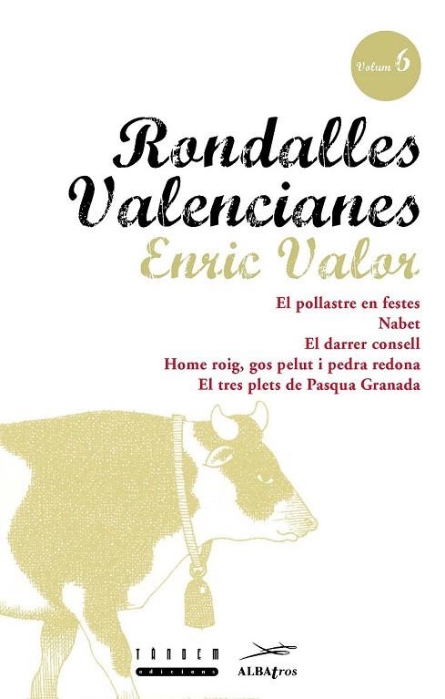 RONDALLES VALENCIANES 6 | 9788481310023 | ENRIC VALOR | Llibreria La Gralla | Llibreria online de Granollers