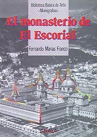 MONASTERIO DE EL ESCORIAL, EL | 9788420740348 | Marías Franco, Fernando | Llibreria La Gralla | Llibreria online de Granollers