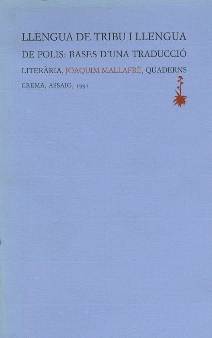 LLENGUA DE TRIBU I LLENGUADE POLIS | 9788477270669 | Mallafre Gavalda, Joaquim | Llibreria La Gralla | Llibreria online de Granollers