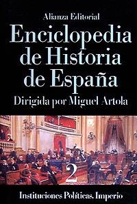 ENCICLOPEDIA DE HISTORIA DE ESPAÑA 2.INSTITUCIONES | 9788420652269 | ARTOLA, M. | Llibreria La Gralla | Librería online de Granollers