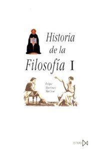 HISTORIA DE LA FILOSOFIA I | 9788470902734 | FELIPE MARTINEZ MARZOA | Llibreria La Gralla | Llibreria online de Granollers