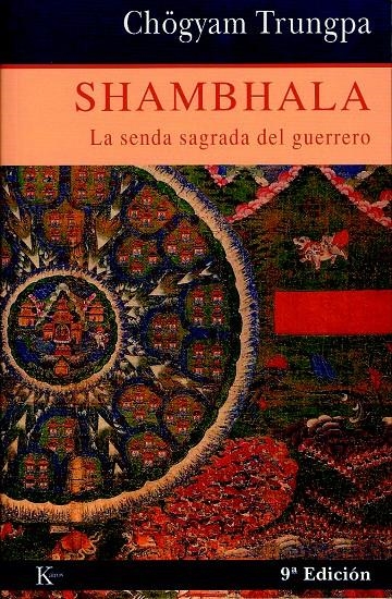 SHAMBHALA LA SENDA SAGRADA DEL GUERRERO | 9788472452824 | TRUNGPA, CHOGYAM | Llibreria La Gralla | Llibreria online de Granollers