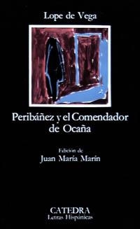 PERIBAÑEZ Y EL COMENDADOR DE OCAÑA | 9788437601700 | DE VEGA, LOPE | Llibreria La Gralla | Llibreria online de Granollers