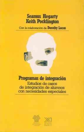 PROGRAMAS DE INTEGRACION,ESTUDIOS DE CASOS DE INTE | 9788432306884 | HEGARTY, SEAMUS/POCKLINGTON, KEITH/LUCAS, DOROTHY | Llibreria La Gralla | Llibreria online de Granollers