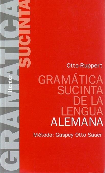 GRAMATICA SUCINTA DE LA LENGUA ALEMANA | 9788425400957 | GASPEY/OTTO/SAUER | Llibreria La Gralla | Llibreria online de Granollers