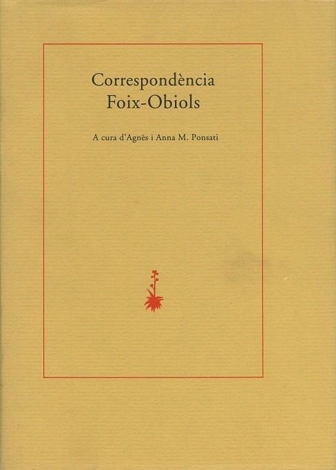 CORRESPONDENCIA FOIX-OBIOLS | 9788477271178 | PONSATI, AGNES | Llibreria La Gralla | Llibreria online de Granollers