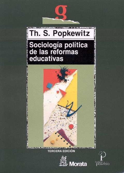 SOCIOLOGIA POLITICA DE LAS REFORMAS EDUCATIVAS | 9788471123855 | POPKEWITZ | Llibreria La Gralla | Llibreria online de Granollers