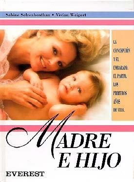 MADRE E HIJO | 9788424129514 | SCHWABENTHAN, SABINE / WEIGERT, VIVIAN | Llibreria La Gralla | Llibreria online de Granollers