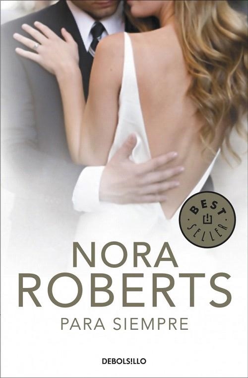 PARA SIEMPRE (DB BESTSELLER 561/42) | 9788499898780 | ROBERTS, NORA | Llibreria La Gralla | Llibreria online de Granollers