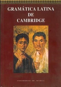 GRAMATICA LATINA DE CAMBRIDGE | 9788447201754 | VARIOS AUTORES | Llibreria La Gralla | Llibreria online de Granollers