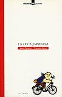 CUCA JAPONESA, LA (GRUM. VERMELL 22) | 9788424681227 | TORRENTS, JACINT; SERRAT, FRANCESC | Llibreria La Gralla | Llibreria online de Granollers