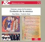 EVOLUCION DE LA MUSICA (BIB CLASSE 72) | 9788478271085 | ALSINA, PEP/ SESE, FREDERIC | Llibreria La Gralla | Llibreria online de Granollers