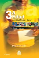 3ª EDAD. ACTIVIDAD FISICA Y SALUD | 9788480191463 | PONT GEIS, PILAR | Llibreria La Gralla | Llibreria online de Granollers