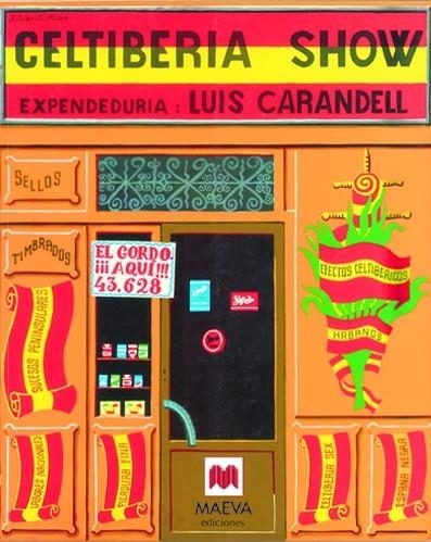 CELTIBERIA SHOW | 9788486478490 | CARANDELL, LUIS | Llibreria La Gralla | Llibreria online de Granollers