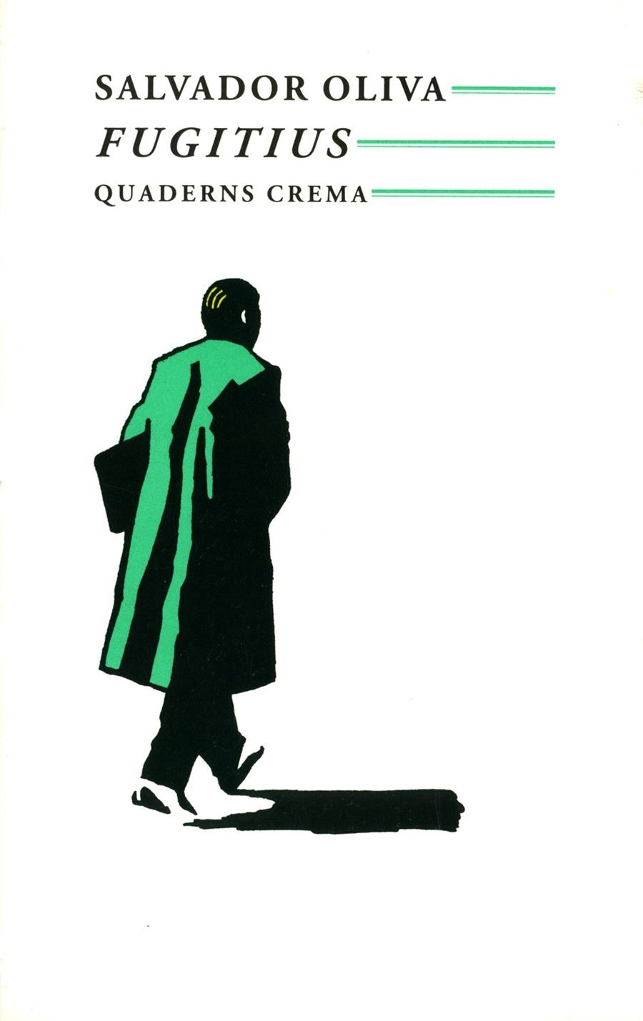 FUGITIUS | 9788477271307 | OLIVA,SALVADOR | Llibreria La Gralla | Llibreria online de Granollers