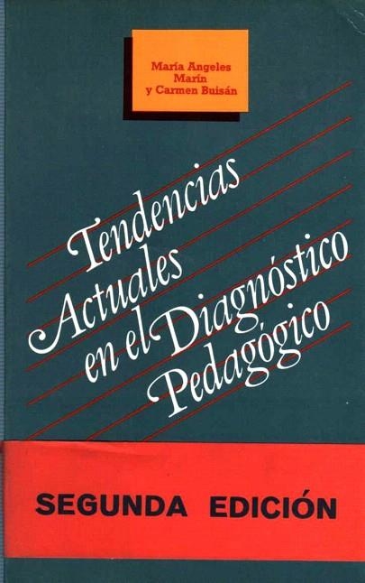 TENDENCIAS EN EL DIAGNOSTICO PEDAGOGICO | 9788475840550 | MARÍN GRACIA, Mª ÁNGELES/BUISÁN SERRADELL, CARMEN | Llibreria La Gralla | Llibreria online de Granollers