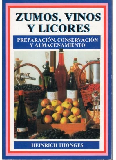 ZUMOS VINOS Y LICORES | 9788428210232 | THÖNGES, HEINRICH | Llibreria La Gralla | Librería online de Granollers