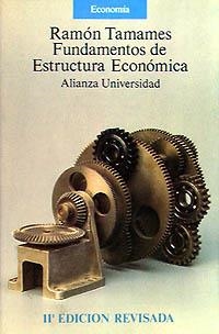 FUNDAMENTOS DE ESTRUCTURA ECONOMICA | 9788420621371 | TAMAMES, RAMON | Llibreria La Gralla | Llibreria online de Granollers