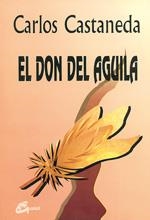 DON DEL AGUILA,EL | 9788488242112 | CASTANEDA | Llibreria La Gralla | Librería online de Granollers