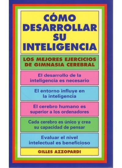 COMO DESARROLLAR SU INTELIGENCIA | 9788470823091 | AZZOPARDI, GILLES | Llibreria La Gralla | Llibreria online de Granollers