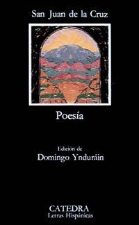 POESIA .SAN JUAN DE LA CRUZ | 9788437604107 | SAN JUAN DE LA CRUZ | Llibreria La Gralla | Llibreria online de Granollers