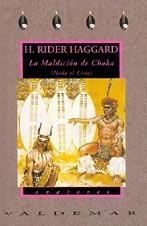 MALDICION DE CHAKA, LA | 9788477021179 | HAGGARD, H.RIDER | Llibreria La Gralla | Llibreria online de Granollers