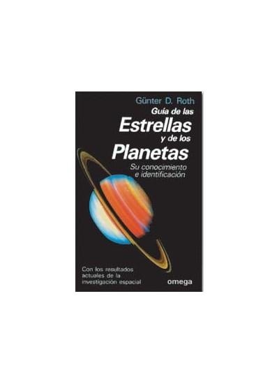 GUIA DE LAS ESTRELLAS Y DE LOS PLANETAS | 9788428208949 | ROTH,GUNTER | Llibreria La Gralla | Librería online de Granollers