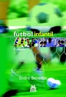 FUTBOL INFANTIL | 9788480191395 | BENEDEK, ENDRE | Llibreria La Gralla | Llibreria online de Granollers