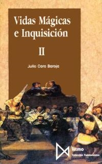 VIDAS MAGICAS E INQUISICION. (T.2) | 9788470902468 | CARO BAROJA, JULIO | Llibreria La Gralla | Librería online de Granollers