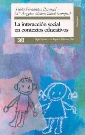 INTERACCION SOCIAL EN CONTEXTOS EDUCATIVOS | 9788432308642 | FERNANDEZ BERROCAL, PABLO | Llibreria La Gralla | Llibreria online de Granollers