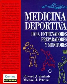 MEDICINA DEPORTIVA PARA ENTRENADORES, PREPARADORES | 9788480630115 | SHAHADY, EDWARD | Llibreria La Gralla | Llibreria online de Granollers