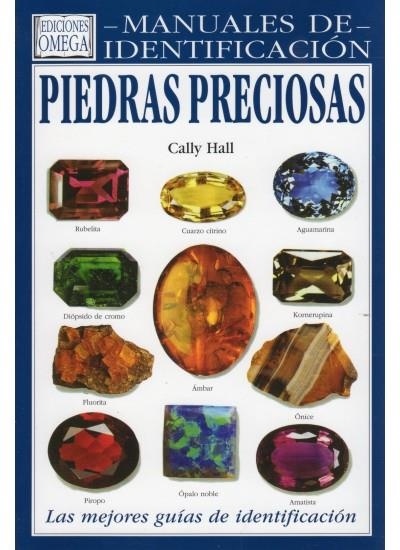 PIEDRAS PRECIOSAS.MANUAL DE IDENTIFICACION | 9788428209960 | HALL, CALLY | Llibreria La Gralla | Librería online de Granollers