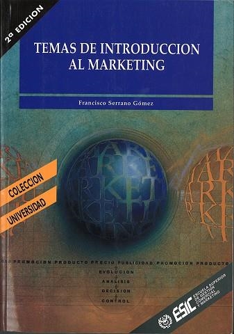 TEMAS DE INTRODUCCION AL MARKETING | 9788473560986 | SERRANO GOMEZ, FRANCISCO | Llibreria La Gralla | Llibreria online de Granollers