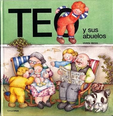 TEO Y SUS ABUELOS | 9788477227434 | DENOU, VIOLETA | Llibreria La Gralla | Llibreria online de Granollers