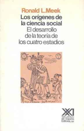 ORIGENES DE LA CIENCIA SOCIAL, LOS. EL DESARROLLO | 9788432304224 | Meek, L. Ronald | Llibreria La Gralla | Librería online de Granollers