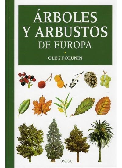 ARBOLES Y ARBUSTOS DE EUROPA | 9788428204705 | POLUNIN, OLEG | Llibreria La Gralla | Librería online de Granollers