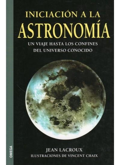 INICIACION A LA ASTRONOMIA | 9788428208062 | LACROUX, JEAN | Llibreria La Gralla | Llibreria online de Granollers