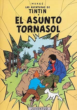 ASUNTO TORNASOL, EL | 9788426103819 | HERGE (SEUD. DE REMI, GEORGES) | Llibreria La Gralla | Llibreria online de Granollers