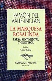 MARQUESA ROSALINDA, LA (AUSTRAL 113) | 9788423919130 | VALLE INCLAN, RAMON DEL | Llibreria La Gralla | Llibreria online de Granollers